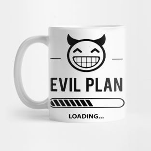 evil plan Mug